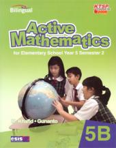 Active Mathematics for Elementary School Year 5 Semester 2 (KTSP 2006) (Jilid 5B)
